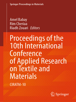 cover image of Proceedings of the 10th International Conference of Applied Research on Textile and Materials